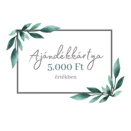 Ajándékkártya 5000 Ft értékben